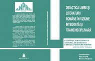 2002 - Didactica limbii si literaturii romane in viziune integrata si transdisciplinara